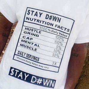 Stay Down "Nutrition Facts" Tee